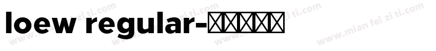 loew regular字体转换